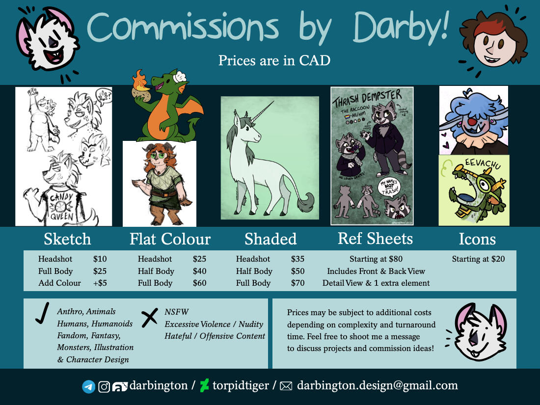 Commssions pricing for Darby, aka Darbington Design. All prices are in CAD.